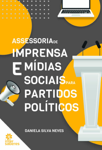 Assessoria de imprensa e mídias sociais para partidos políticos