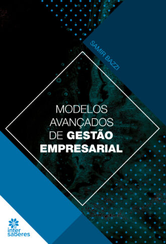 Modelos Avançados de Gestão Empresarial