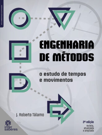 Engenharia de métodos o estudo de tempos e movimentos