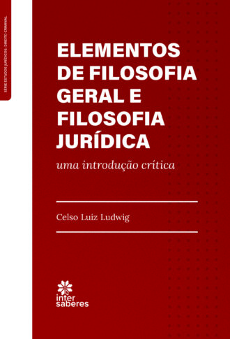 Elementos de Filosofia Geral e Filosofia Jurídica: uma introdução crítica - Capa dura