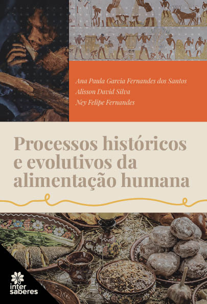 Processos históricos e evolutivos da alimentação humana