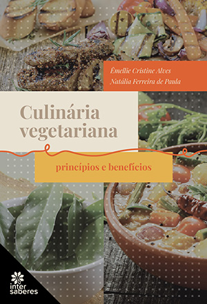 Culinária vegetariana Princípios e benefícios