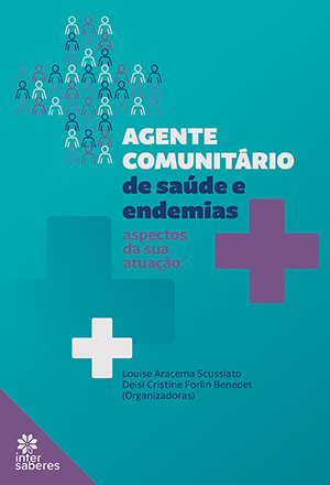 Agente comunitário de saúde e endemias Aspectos da sua atuação