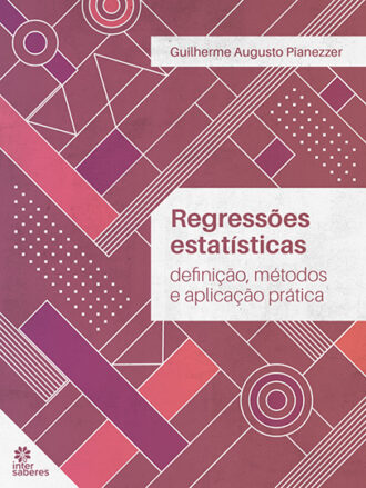 Regressões estatísticas definição, métodos e aplicação prática