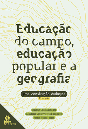 Educação do campo, educação popular e a geografia uma construção dialógica