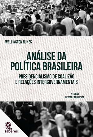 Análise da política brasileira presidencialismo de coalizão e relações intergovernamentais