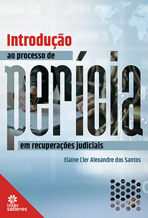 Introdução ao processo de perícia em recuperações judiciais