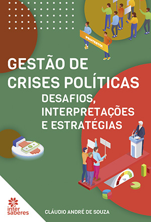Gestão de crises políticas desafios, interpretações e estratégias