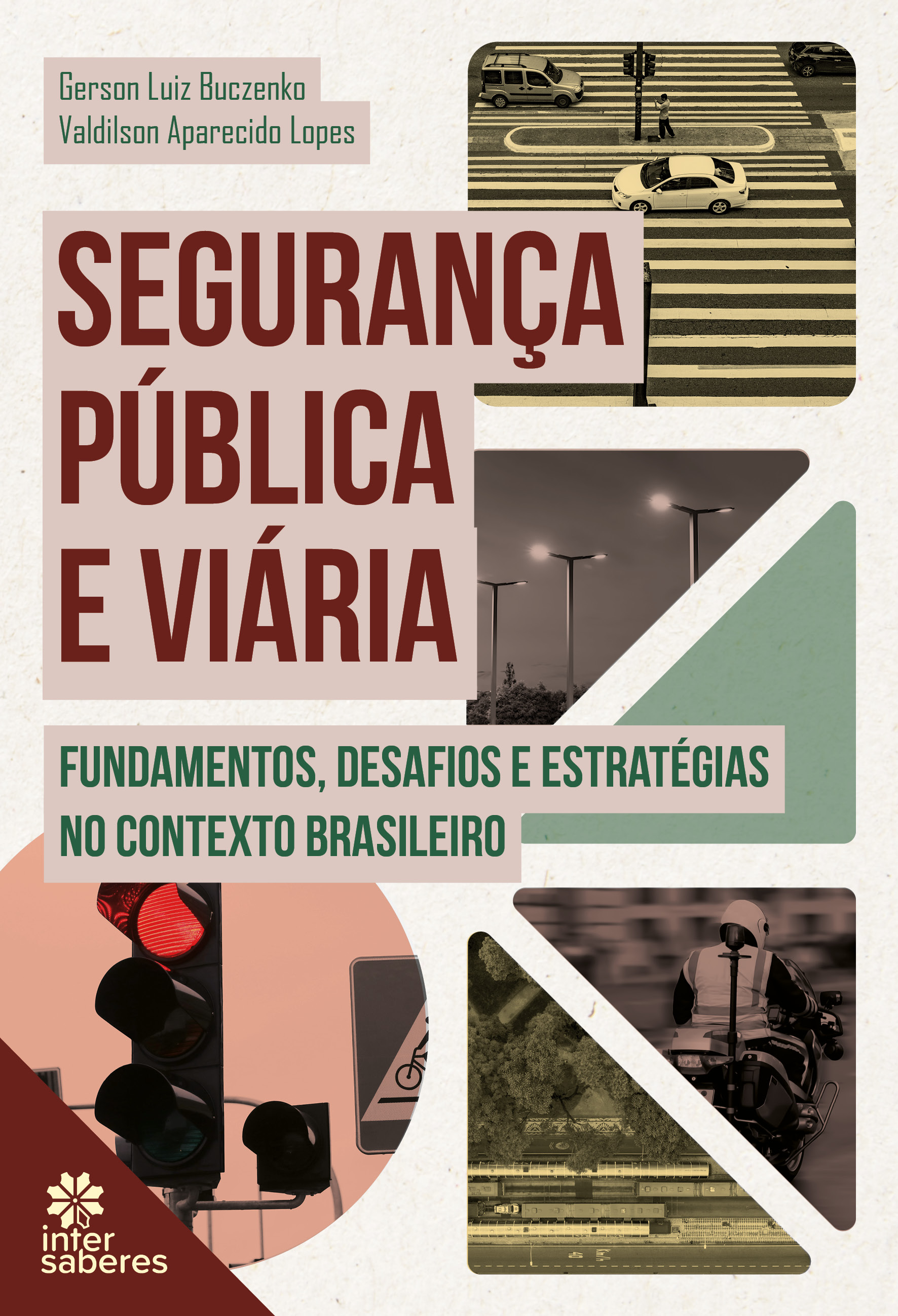 Segurança pública e viária fundamentos, desafios e estratégias no contexto brasileiro