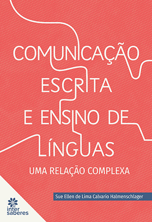 Comunicação escrita e ensino de línguas uma relação complexa