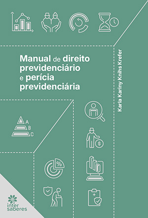 Manual de Direito Previdenciário e perícia previdenciária