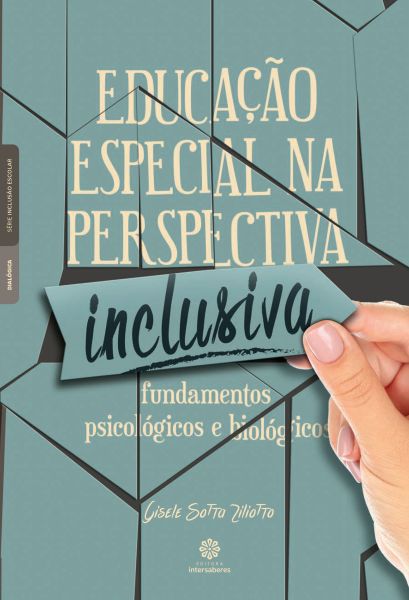 Educação Especial Na Perspectiva Inclusiva Fundamentos Psicológicos E ...