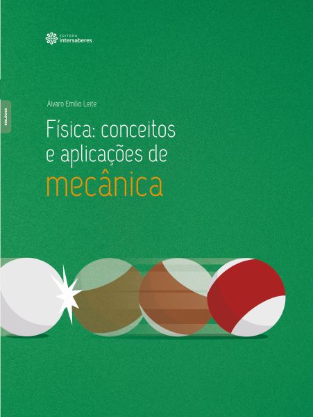 Física conceitos e aplicações de mecânica