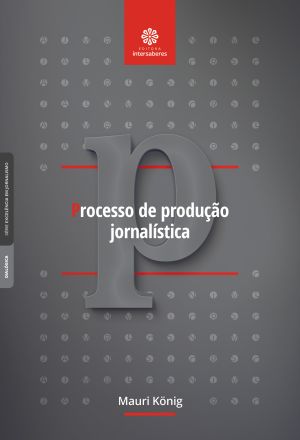 Processo de produção jornalística
