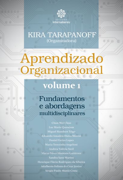 Aprendizado organizacional – Volume 2 contexto e propostas