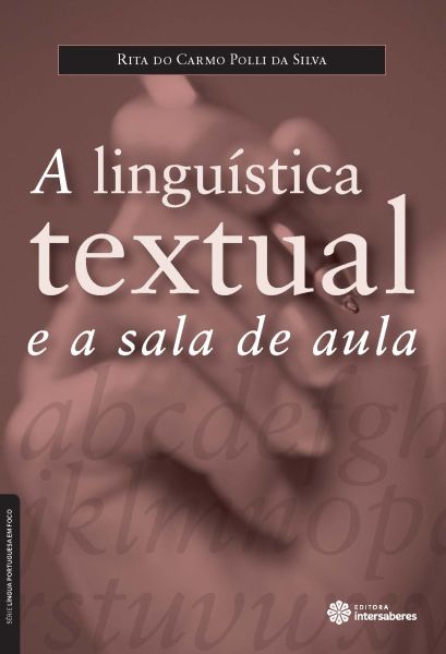 A linguística textual e a sala de aula