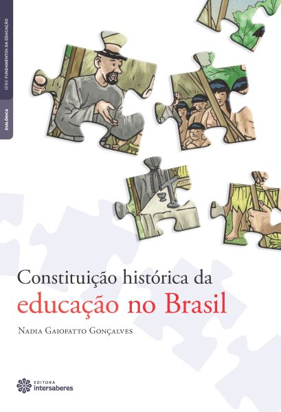 Constituição Histórica Da Educação No Brasil