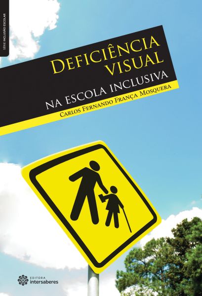 Deficiência visual na escola inclusiva