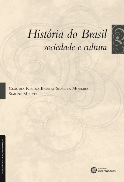 História do Brasil sociedade e cultura