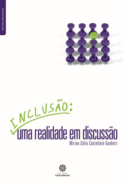 Inclusão uma realidade em discussão