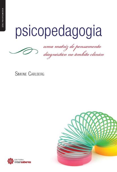 Psicopedagogia uma matriz de pensamento diagnóstico no âmbito clínico