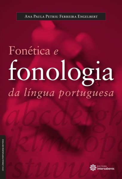 Fonética e fonologia da língua portuguesa