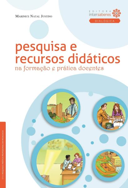 Pesquisa e recursos didáticos na formação e prática docentes