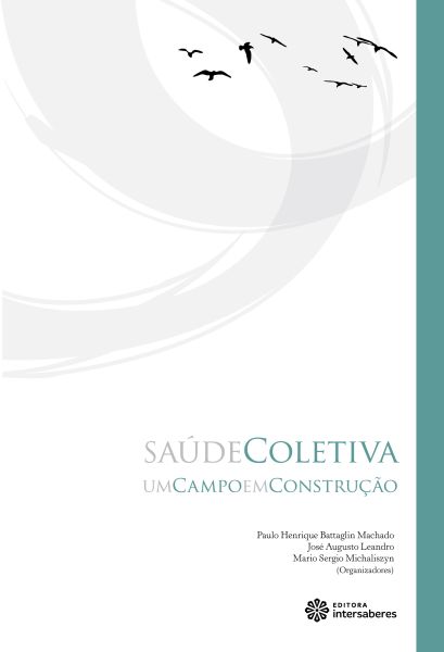 Saúde coletiva um campo em construção