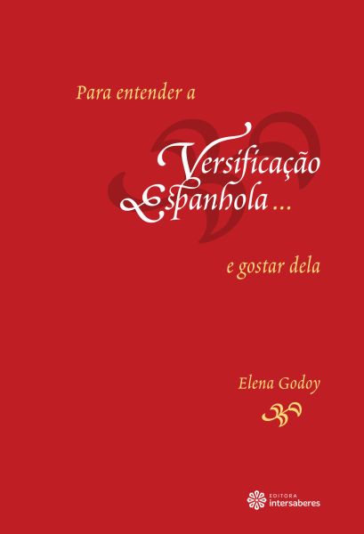 Para entender a versificação espanhola... e gostar dela