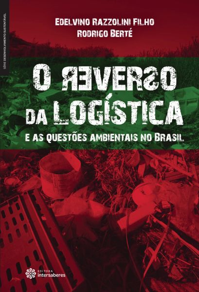 O reverso da logística e as questões ambientais no Brasil
