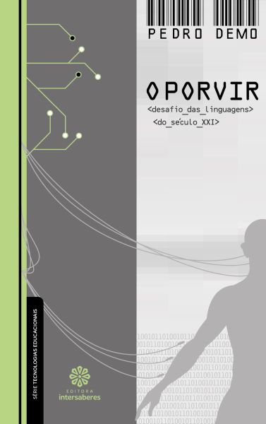 O porvir desafios da linguagem do século XXI