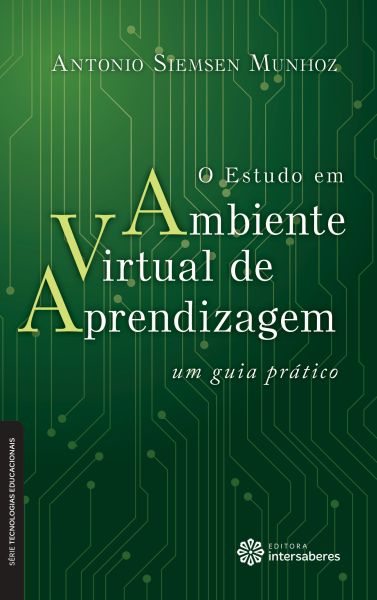 O estudo em ambiente virtual de aprendizagem um guia prático