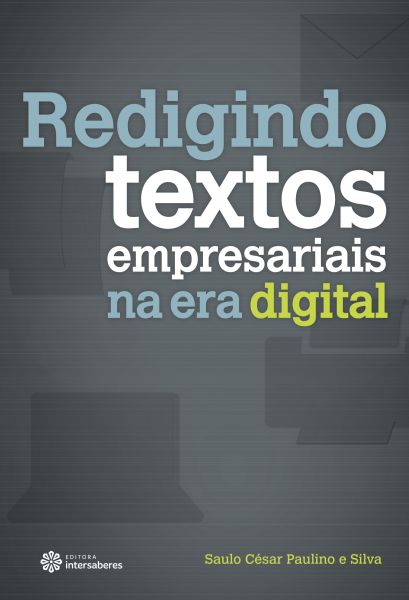 Redigindo textos empresariais na era digital