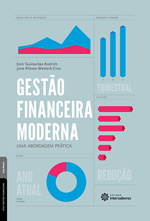 GESTÃO FINANCEIRA MODERNA: UMA ABORDAGEM PRÁTICA